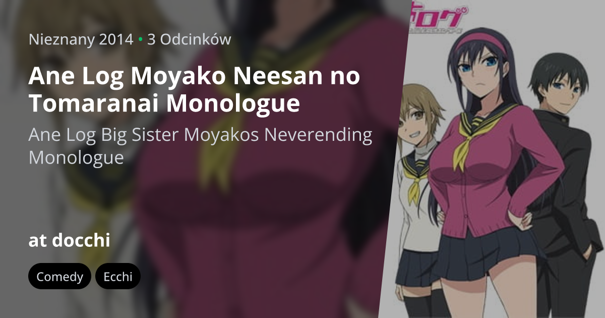 Anime Like Ane Log: Big Sister Moyako's Never-ending Monologue