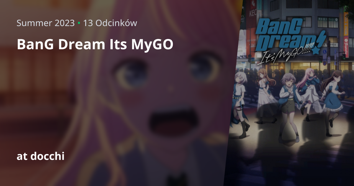 BanG Dream! It's MyGO!!!!!: This is our music, our cry - The