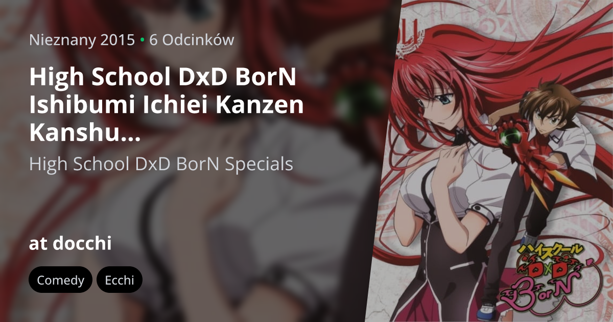 High School DxD BorN: Ishibumi Ichiei Kanzen Kanshuu! Mousou