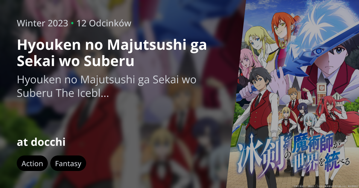 Hyouken No Majutsushi Ga Sekai Wo Suberu Cap 1 Hyouken no Majutsushi ga Sekai wo Suberu - docchi.pl