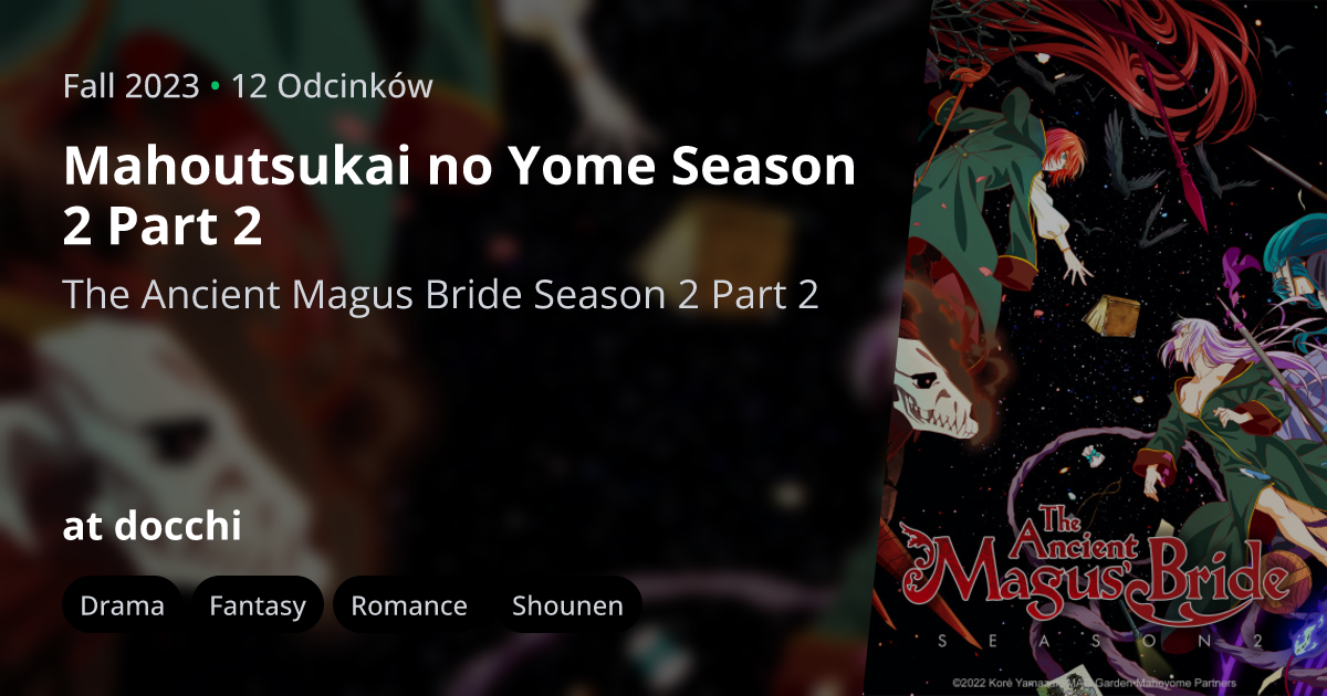 Mahoutsukai no Yome Season 2 Odcinek 12 