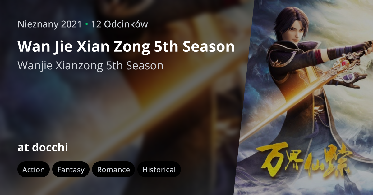 Wan Jie Xian Zong 5th Season - docchi.pl
